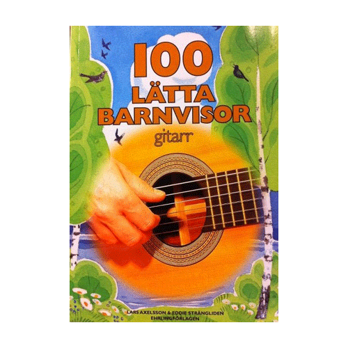 100 Lätta Barnvisor | Gitarr